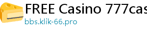 FREE Casino 777casino